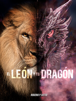 cover image of El León y el Dragón
